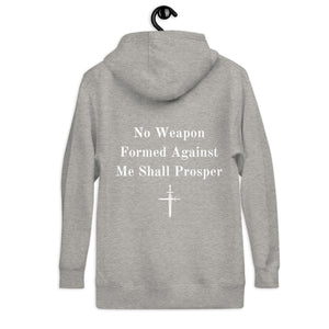 No Weapon Shall Prosper Unisex Hoodie